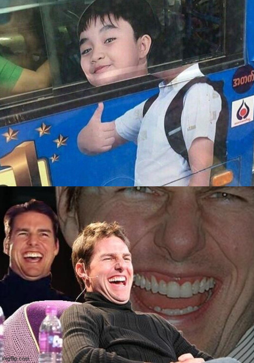 image tagged in tom cruise laugh | made w/ Imgflip meme maker