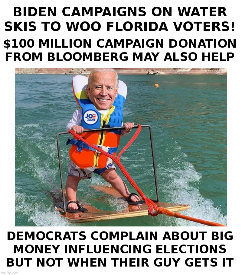 Joe Biden's Florida Campaign | image tagged in joe biden,florida,florida man,michael bloomberg,democrats,show me the money | made w/ Imgflip meme maker