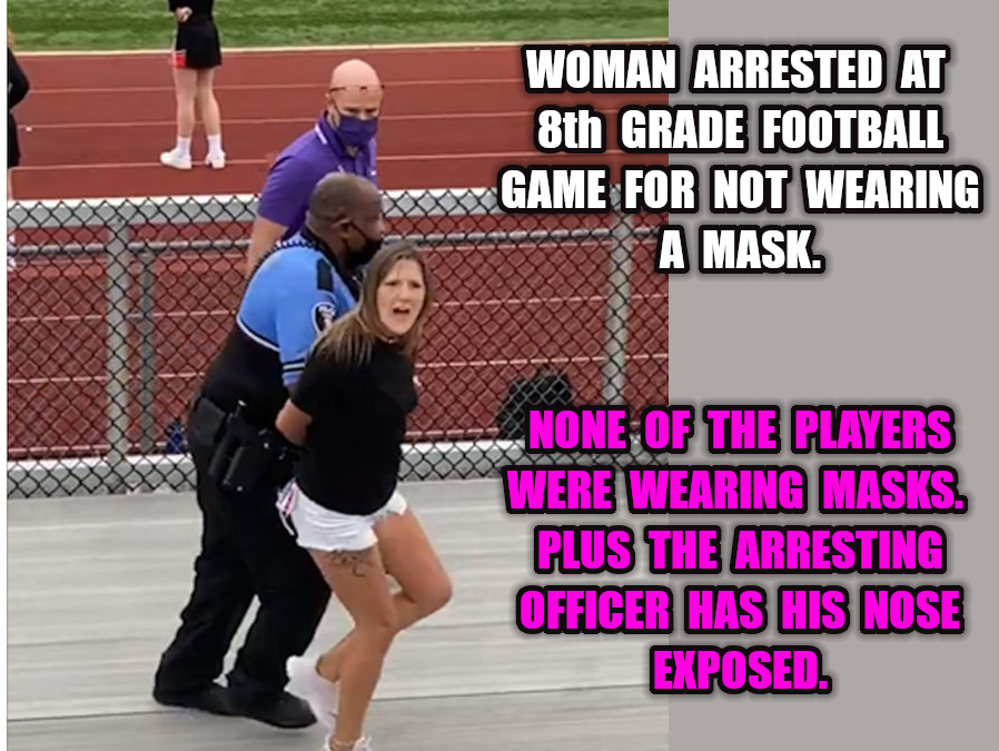 Woman arrested at football game for not wearing a mask Blank Meme Template