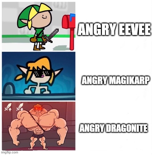 angry'mon | ANGRY EEVEE; ANGRY MAGIKARP; ANGRY DRAGONITE | image tagged in terminalmontage link,pokemon | made w/ Imgflip meme maker