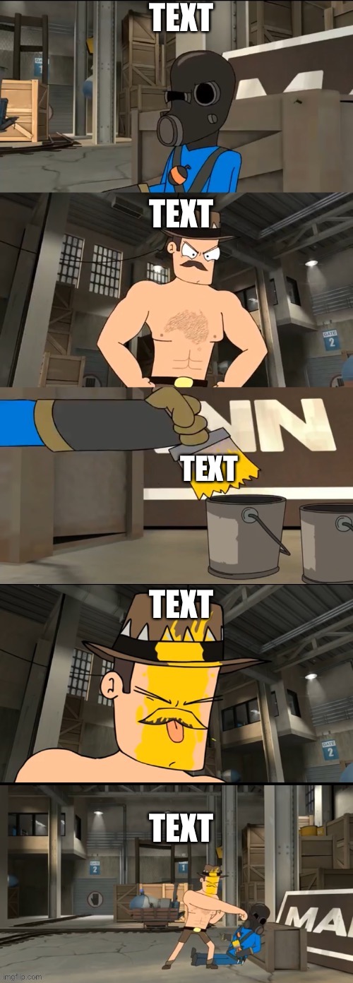 Pyro battle | TEXT; TEXT; TEXT; TEXT; TEXT | image tagged in pyro battle | made w/ Imgflip meme maker