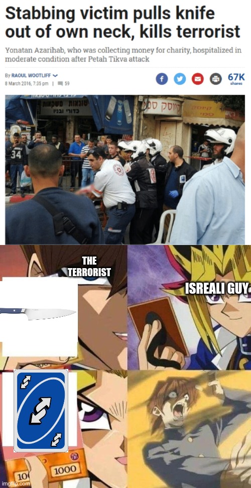 THE TERRORIST; ISREALI GUY | image tagged in yu-gi-oh trap card | made w/ Imgflip meme maker