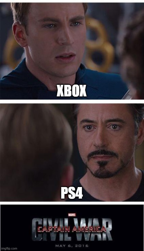 meme | XBOX; PS4 | image tagged in memes,marvel civil war 1 | made w/ Imgflip meme maker