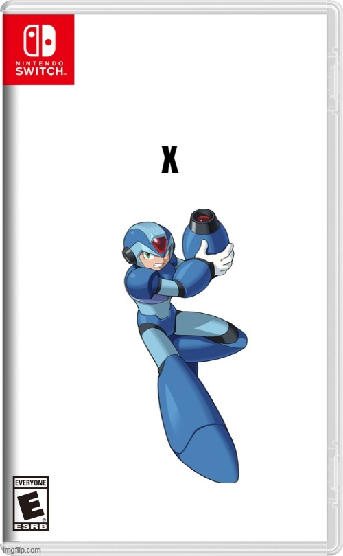 x | image tagged in memes,funny,nintendo switch,megaman | made w/ Imgflip meme maker