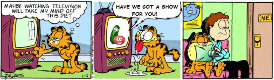 image tagged in veggietales,garfield,television,comics/cartoons,funny | made w/ Imgflip meme maker