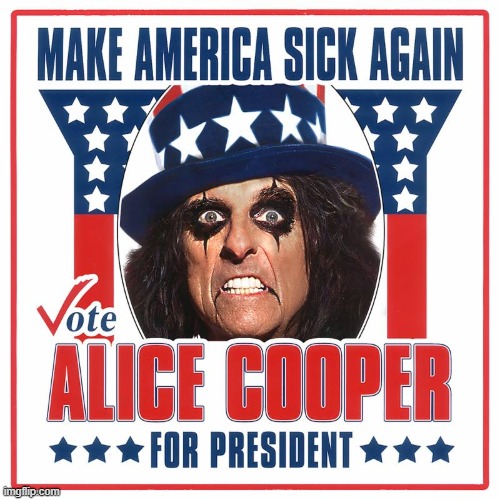 School's Out | image tagged in alice cooper meme,schools out,skools owt,vote meme,vote for alice cooper meme,vincent furnier | made w/ Imgflip meme maker