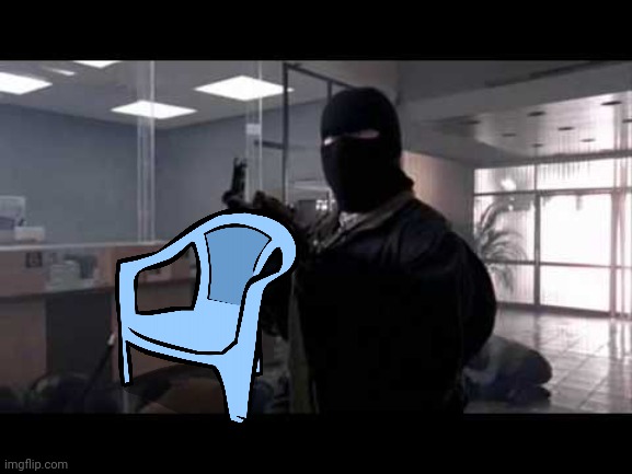 bank robber | image tagged in bank robber | made w/ Imgflip meme maker