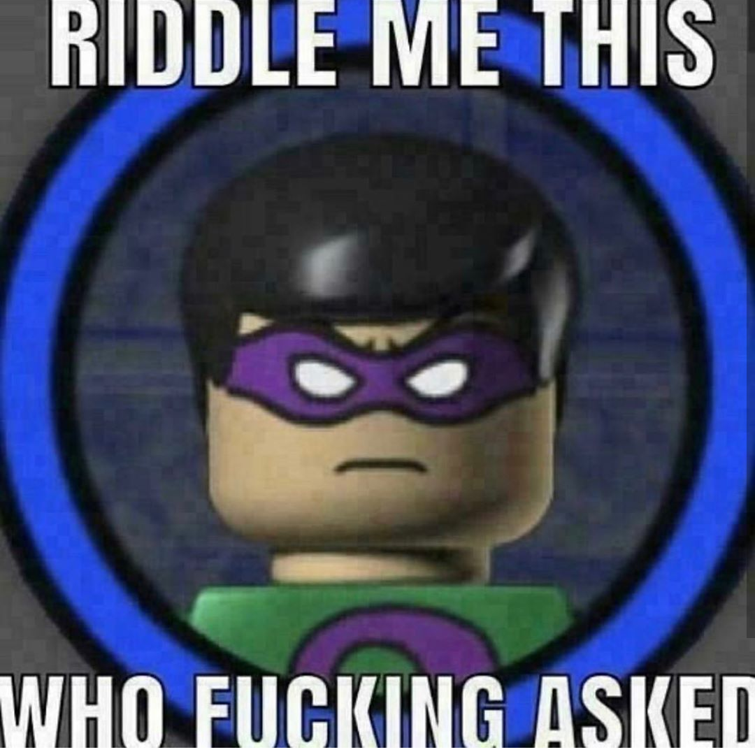 High Quality Riddle Me This: Who Asked (Lego Batman) Blank Meme Template