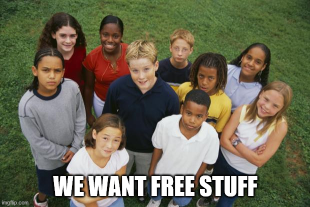 So shall you bless the children of YaShaREL | WE WANT FREE STUFF | image tagged in so shall you bless the children of yasharel | made w/ Imgflip meme maker