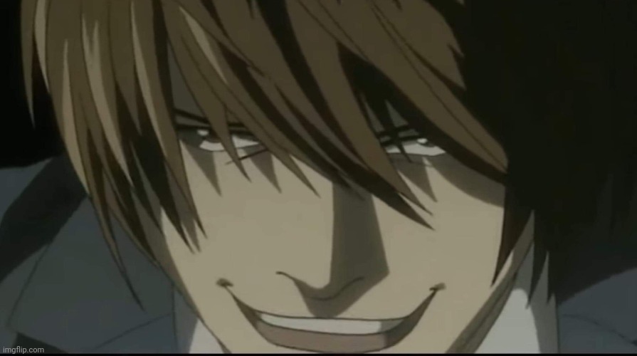 Light Yagami Laughs | image tagged in light yagami laughs | made w/ Imgflip meme maker