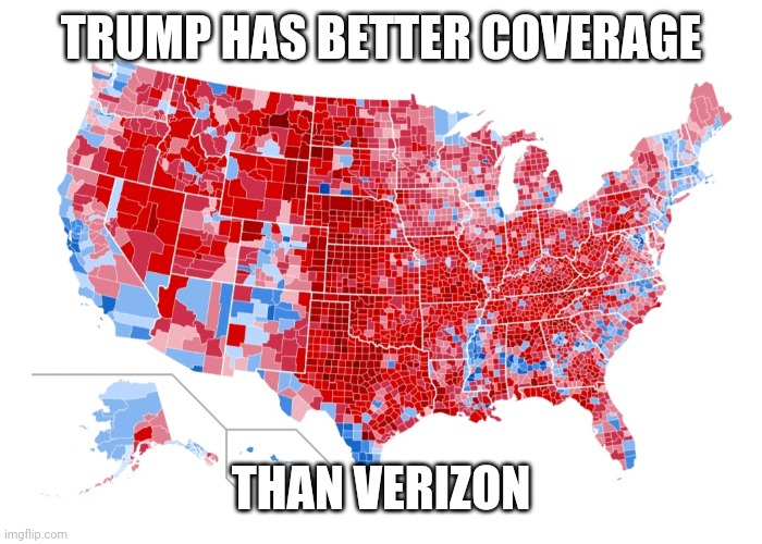 Trump covers Verizon | TRUMP HAS BETTER COVERAGE; THAN VERIZON | image tagged in donald trump approves,verizon | made w/ Imgflip meme maker