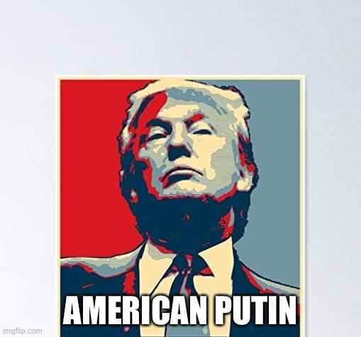 American Putin | AMERICAN PUTIN | image tagged in donald trump | made w/ Imgflip meme maker