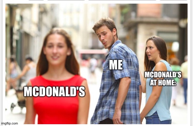 McDonald's~ | image tagged in funny memes,mcdonalds | made w/ Imgflip meme maker