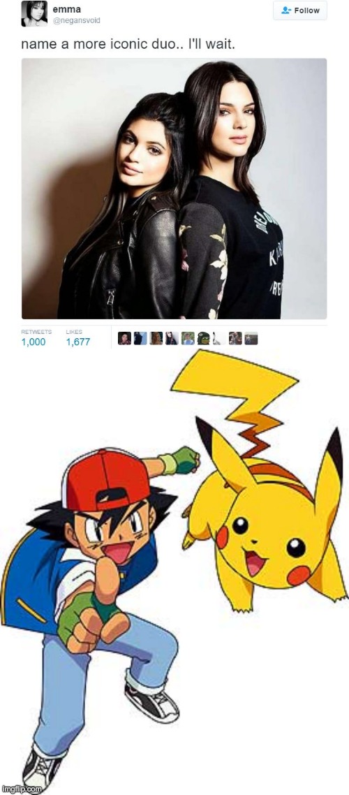 ah yesthe pokemon duo | image tagged in ash and pikachu,name a more iconic duo | made w/ Imgflip meme maker