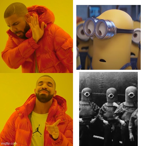 something that scares children | image tagged in memes,drake hotline bling,funny,scary,minions | made w/ Imgflip meme maker