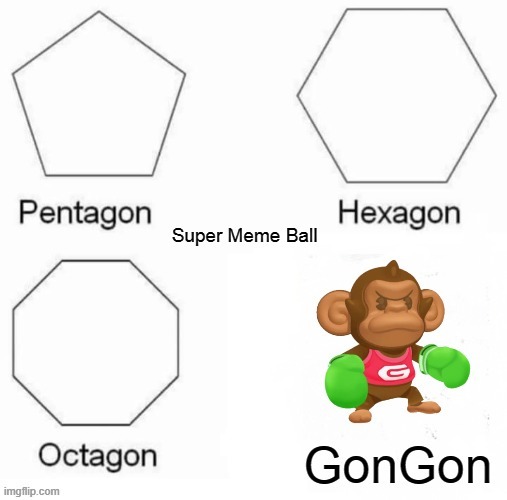 Super Monkey Ball... For all the SEGA fans | image tagged in sega,gaming,super monkey ball,pentagon hexagon octagon,memes,funny | made w/ Imgflip meme maker