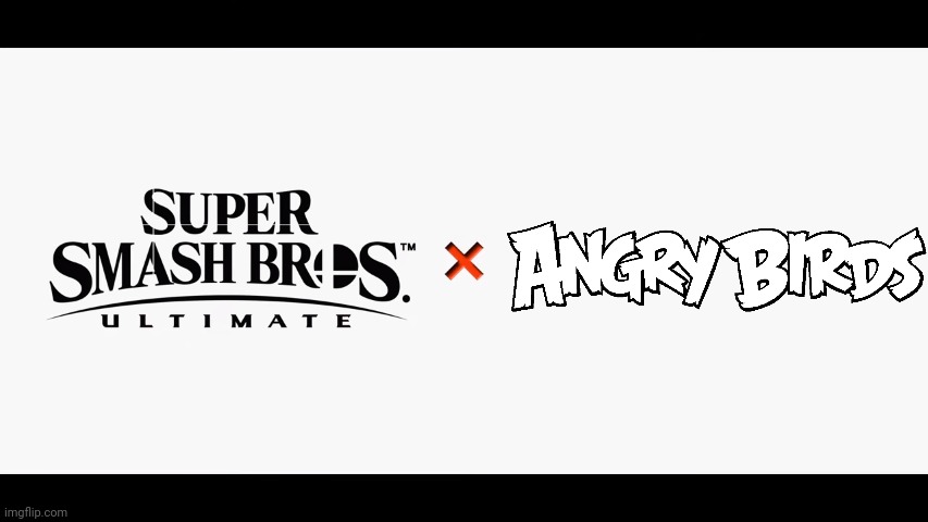 Smash Bros Ultimate X Angry Birds | image tagged in super smash bros ultimate x blank | made w/ Imgflip meme maker