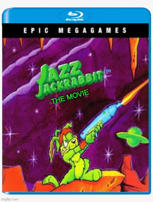 jazz jackrabbit the movie | THE MOVIE | image tagged in memes,funny,jazz jackrabbit,movie | made w/ Imgflip meme maker