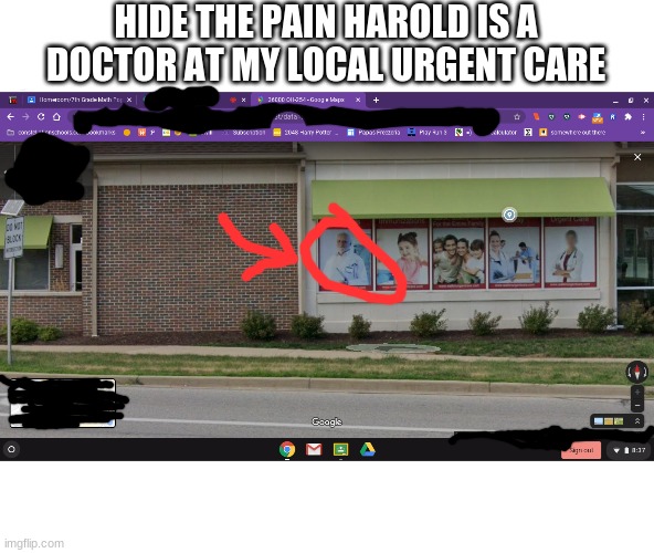 hide the pain harold's side job | HIDE THE PAIN HAROLD IS A DOCTOR AT MY LOCAL URGENT CARE | image tagged in hide the pain harold | made w/ Imgflip meme maker