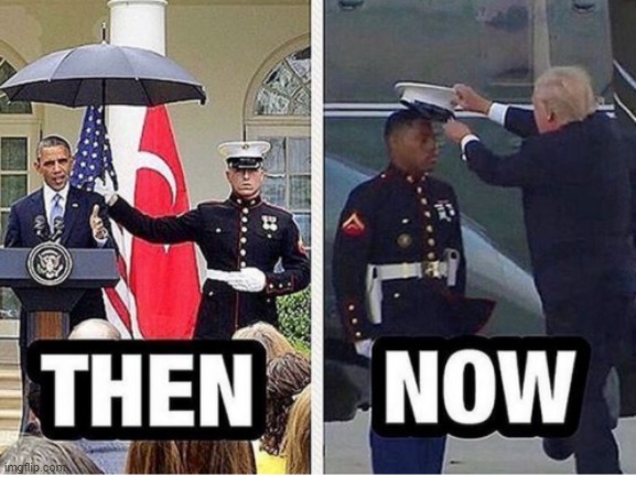 Yes, this is a repost. | image tagged in then and now,donald trump,obama,marine corps | made w/ Imgflip meme maker