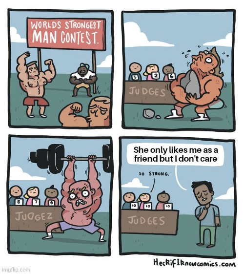 So strong | image tagged in gotanypain | made w/ Imgflip meme maker