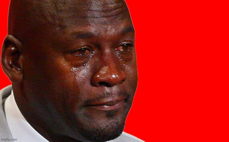 Crying Michael Jordan | image tagged in crying michael jordan | made w/ Imgflip meme maker