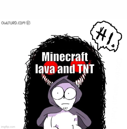 Minecraft lava and TNT | image tagged in white text box,amateurs 3 0 | made w/ Imgflip meme maker