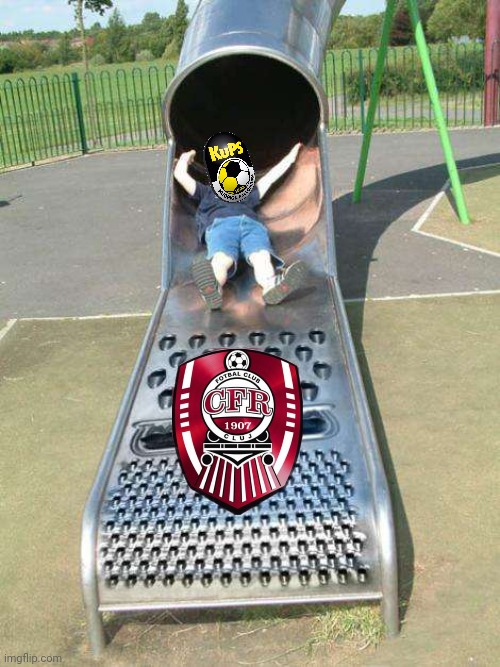 CFR CLUJ - KuPS: aftermath | image tagged in cheese grater slide,memes,cfr cluj,futbol | made w/ Imgflip meme maker