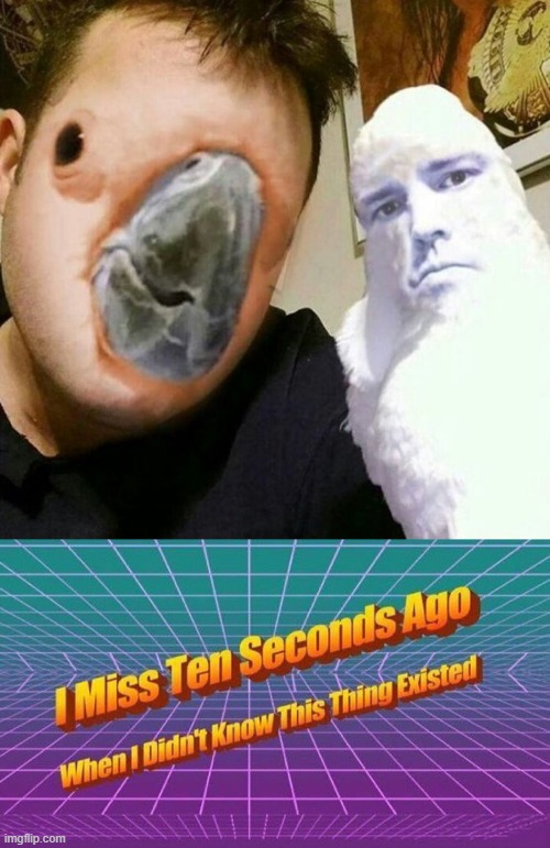 Face Swap | image tagged in memes,i miss ten seconds ago,can't unsee | made w/ Imgflip meme maker