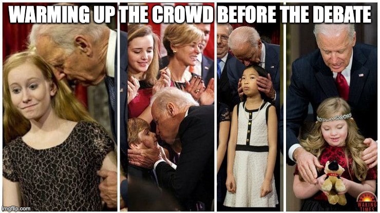 WARMING UP THE CROWD BEFORE THE DEBATE | image tagged in debate,joe biden | made w/ Imgflip meme maker