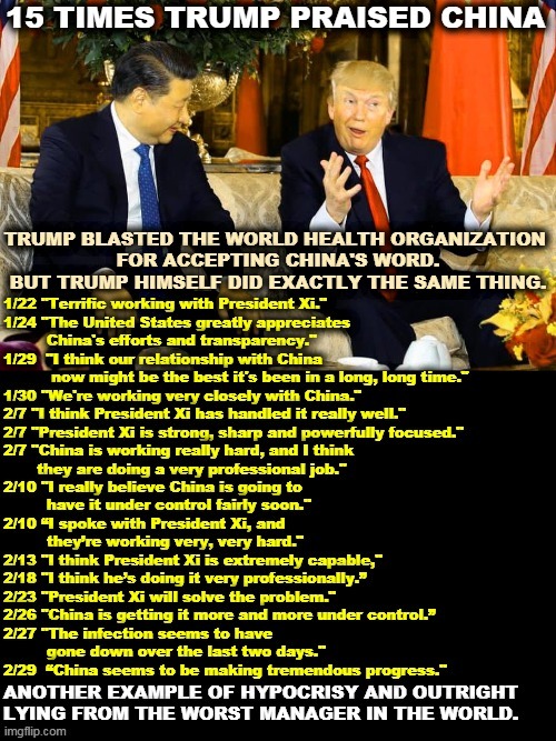 Don't call it the "China Virus." Call it the "Trump Virus." | image tagged in trump,china,hypocrisy,incompetence,blame | made w/ Imgflip meme maker