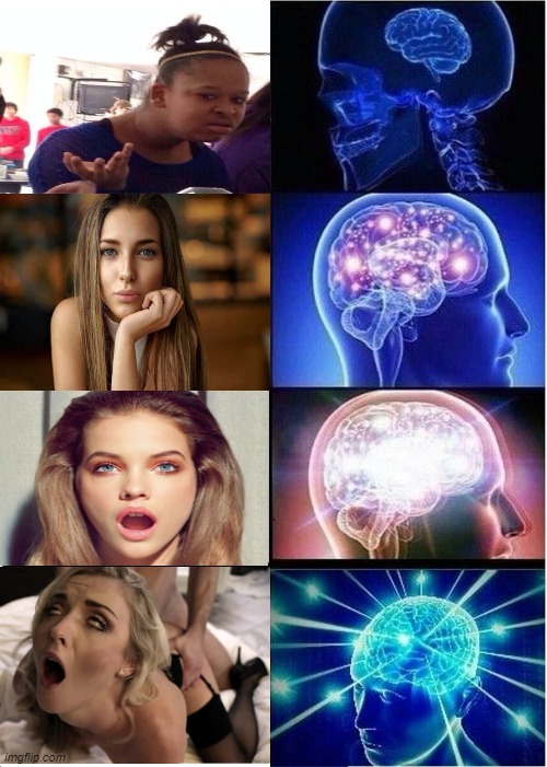 Girls | image tagged in memes,expanding brain | made w/ Imgflip meme maker