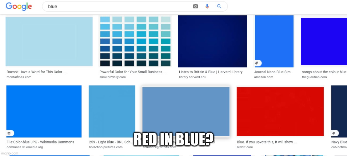 Red in blue | RED IN BLUE? | image tagged in memes | made w/ Imgflip meme maker