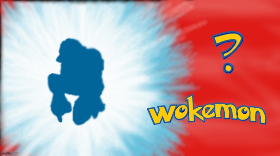 Who's that wokemon? | image tagged in armbegon | made w/ Imgflip meme maker