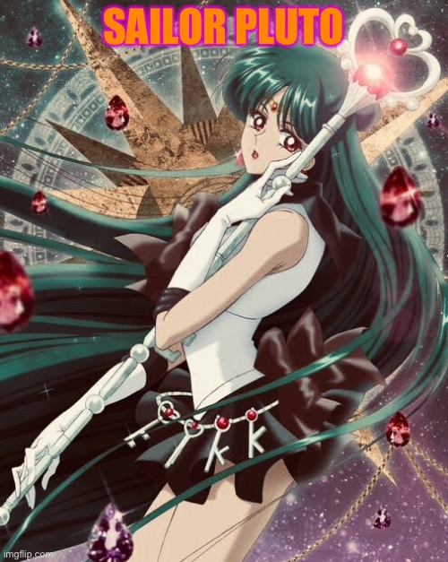 Sailor Pluto | SAILOR PLUTO | image tagged in comics/cartoons | made w/ Imgflip meme maker