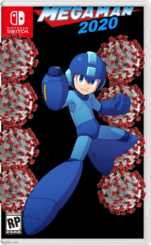 The toughest Mega Man game yet! | 2020 | image tagged in nintendo switch cartridge case,megaman,2020,coronavirus | made w/ Imgflip meme maker