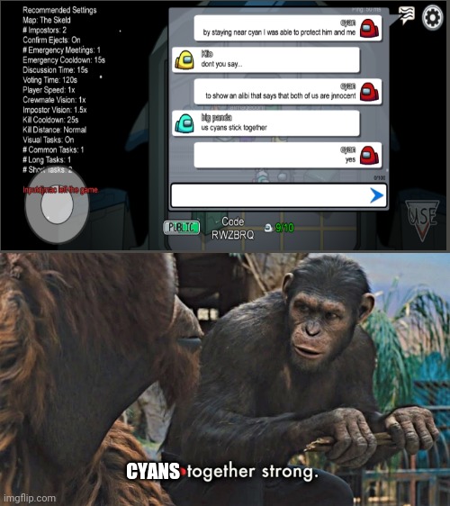 BROOOOOOOOOO | CYANS | image tagged in ape together strong,among us | made w/ Imgflip meme maker