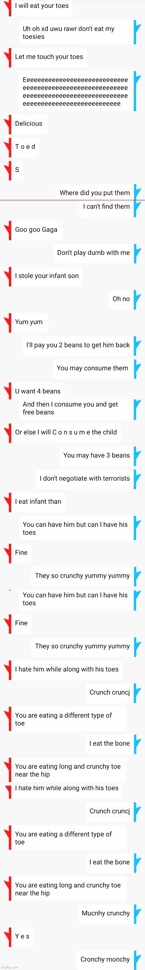 Actual conversation I had | image tagged in memes,funny,texts,conversation,wtf | made w/ Imgflip meme maker
