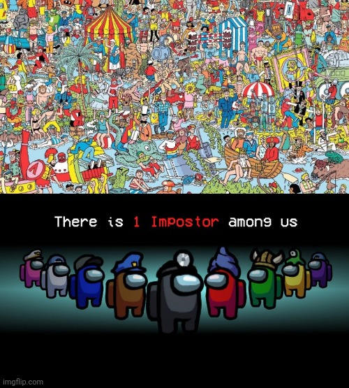 where's waldo | image tagged in there is 1 imposter among us,memes | made w/ Imgflip meme maker