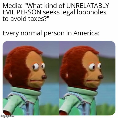 yeahyeah taxation is theft maga | image tagged in taxation is theft,taxation,taxes,income taxes,repost,monkey puppet | made w/ Imgflip meme maker
