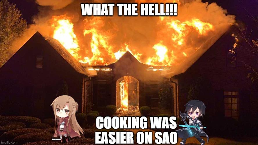 asunasa cooking | WHAT THE HELL!!! COOKING WAS EASIER ON SAO; SUSPICIOUS | image tagged in anime | made w/ Imgflip meme maker