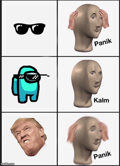 Panik Kalm Panik | image tagged in memes,panik kalm panik | made w/ Imgflip meme maker