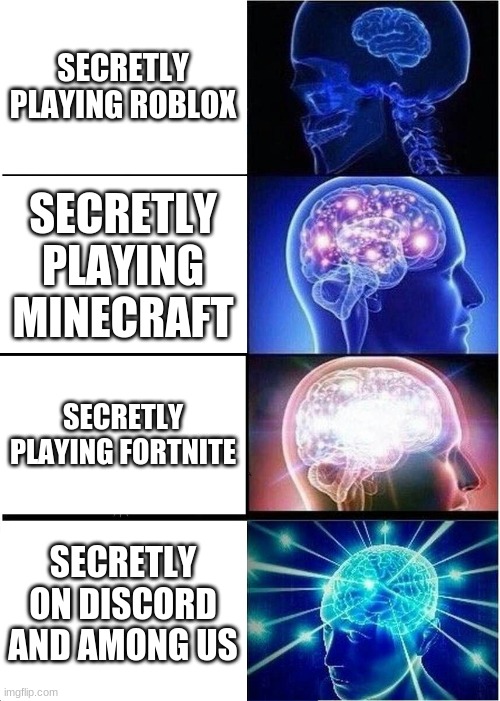 Expanding Brain Meme Imgflip - playing roblox with discord