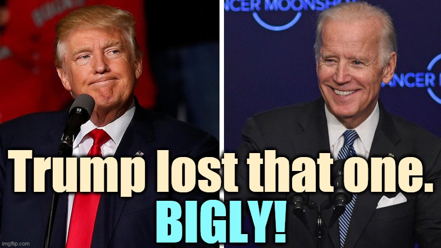 Trump was louder. Biden still won. | Trump lost that one. BIGLY! | image tagged in trump frowns biden and god smile,biden,winner,trump,loser | made w/ Imgflip meme maker