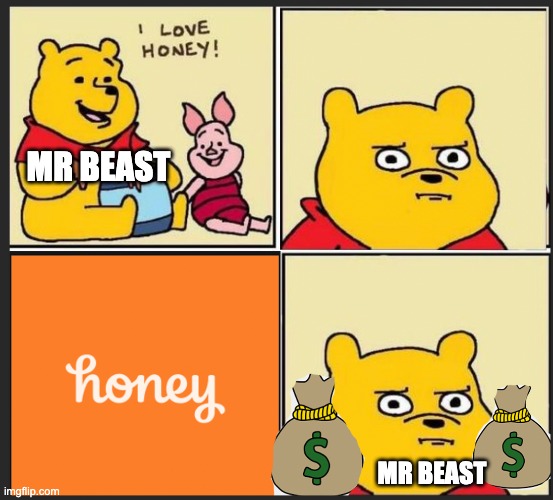 MR BEAST; MR BEAST | image tagged in tuxedo winnie the pooh 4 panel | made w/ Imgflip meme maker