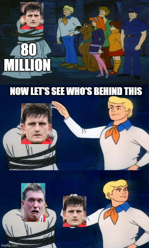 Maguire is Jones in Disguise | 80 MILLION; NOW LET'S SEE WHO'S BEHIND THIS | image tagged in scooby doo the ghost | made w/ Imgflip meme maker