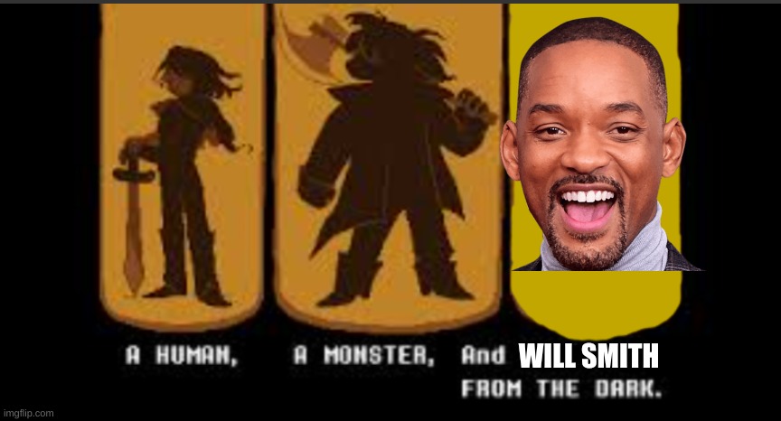 our hero will smith | WILL SMITH | image tagged in funny memes | made w/ Imgflip meme maker