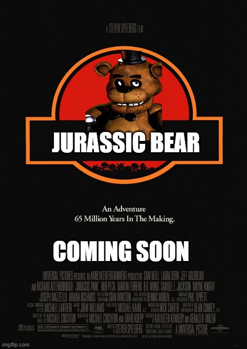 Jurrasic Deep | JURASSIC BEAR; COMING SOON | image tagged in jurrasic deep | made w/ Imgflip meme maker