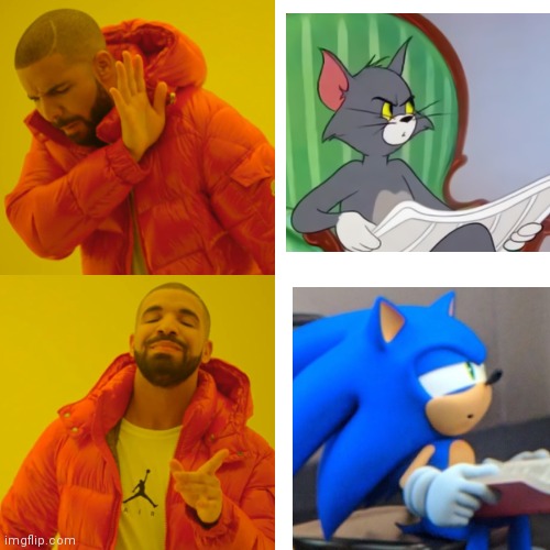 Sonic will succeed Tom | image tagged in memes,drake hotline bling,tom reading newspaper,sonic reading book,funny memes | made w/ Imgflip meme maker