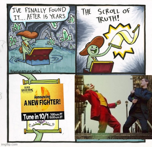Oh boi, we finally have a new announcement tomorrow! | image tagged in the scroll of truth,super smash bros,dlc | made w/ Imgflip meme maker